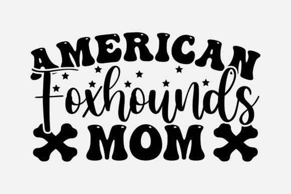 American Foxhounds Mom SVG: Graphics for Crafts