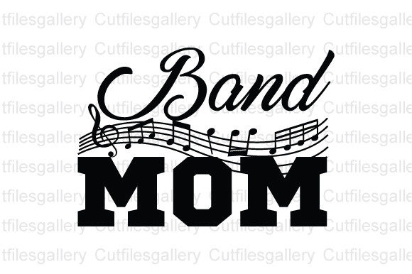 Band Mom SVG & Marching Band Graphics for Crafts