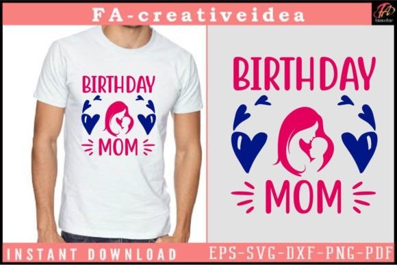 Birthday Mom Svg Design: Graphics for Crafts