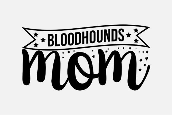 Bloodhounds Mom SVG Design for Crafts Graphics
