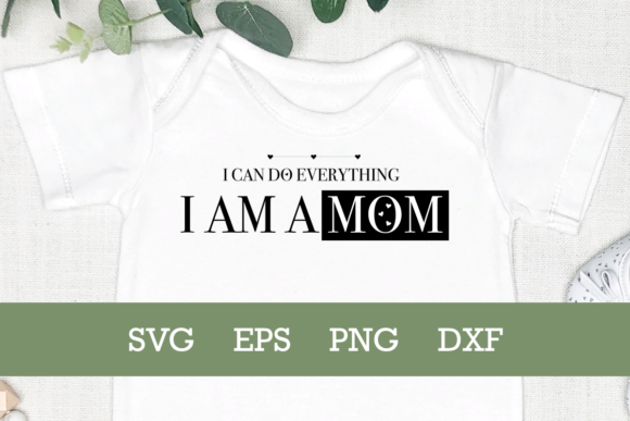 I Am a Mom SVG: Crafts and Graphics for Branding