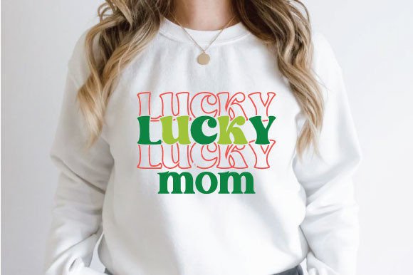 Lucky Mom SVG: St Patrick's Day Graphics for Crafts
