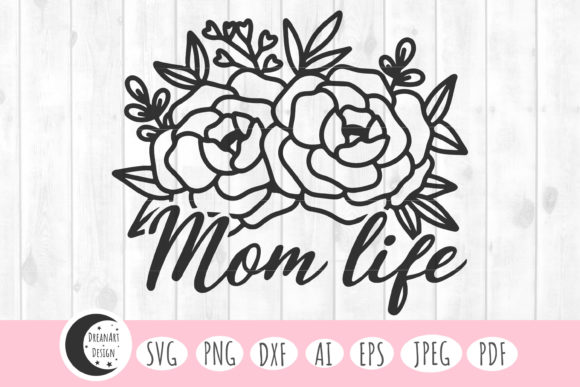 Mom Life SVG Graphics for Crafts & Branding