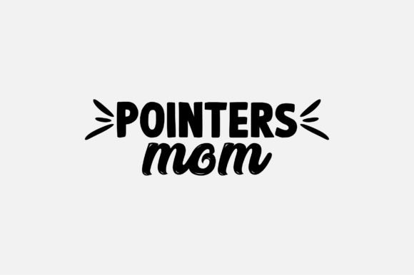 Pointers Mom SVG Sublimation for Crafts and Graphics